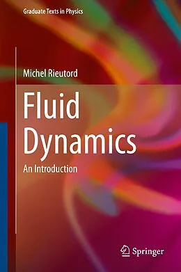 E-Book (pdf) Fluid Dynamics von Michel Rieutord
