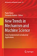 E-Book (pdf) New Trends in Mechanism and Machine Science von Paulo Flores, Fernando Viadero