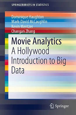 E-Book (pdf) Movie Analytics von Dominique Haughton, Mark-David McLaughlin, Kevin Mentzer