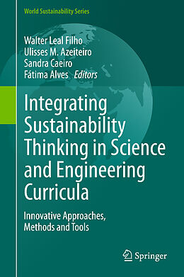 Livre Relié Integrating Sustainability Thinking in Science and Engineering Curricula de 