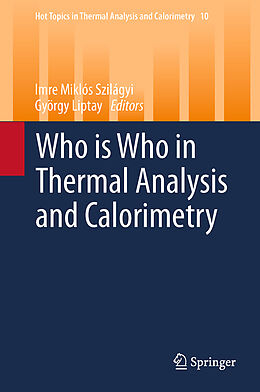 Fester Einband Who is Who in Thermal Analysis and Calorimetry von 