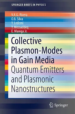 E-Book (pdf) Collective Plasmon-Modes in Gain Media von V. A. G. Rivera, O. B. Silva, Y. Ledemi