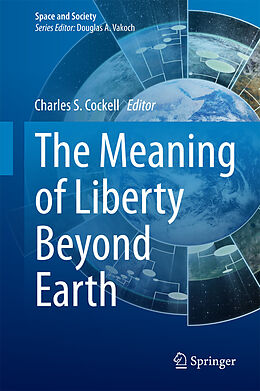 eBook (pdf) The Meaning of Liberty Beyond Earth de 