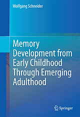 eBook (pdf) Memory Development from Early Childhood Through Emerging Adulthood de Wolfgang Schneider