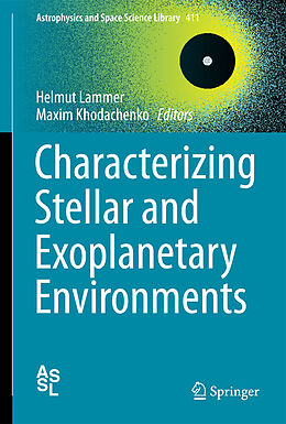 Fester Einband Characterizing Stellar and Exoplanetary Environments von 