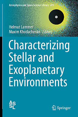 E-Book (pdf) Characterizing Stellar and Exoplanetary Environments von 