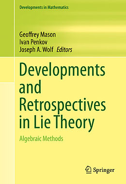 eBook (pdf) Developments and Retrospectives in Lie Theory de 