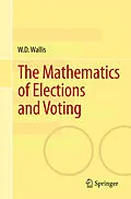 E-Book (pdf) The Mathematics of Elections and Voting von W. D. Wallis