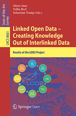 Kartonierter Einband Linked Open Data -- Creating Knowledge Out of Interlinked Data von 