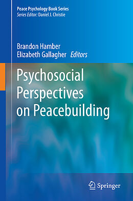 Livre Relié Psychosocial Perspectives on Peacebuilding de 