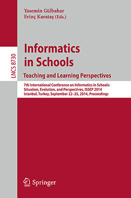 Kartonierter Einband Informatics in SchoolsTeaching and Learning Perspectives von 