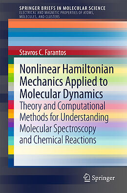 E-Book (pdf) Nonlinear Hamiltonian Mechanics Applied to Molecular Dynamics von Stavros C. Farantos