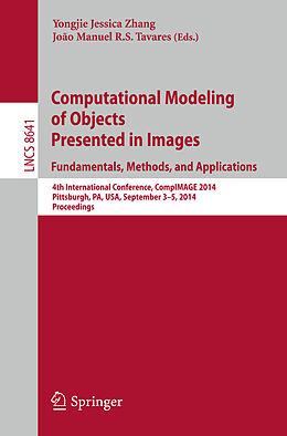 E-Book (pdf) Computational Modeling of Objects Presented in Images: Fundamentals, Methods, and Applications von 