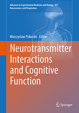 Fester Einband Neurotransmitter Interactions and Cognitive Function von 