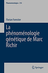 E-Book (pdf) La phénoménologie génétique de Marc Richir von Florian Forestier