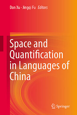 eBook (pdf) Space and Quantification in Languages of China de 