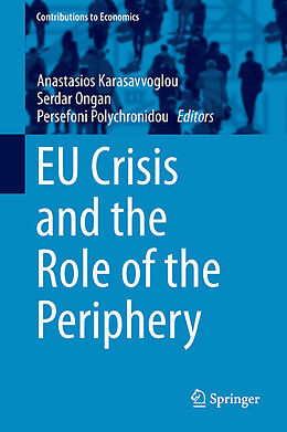 Fester Einband EU Crisis and the Role of the Periphery von 