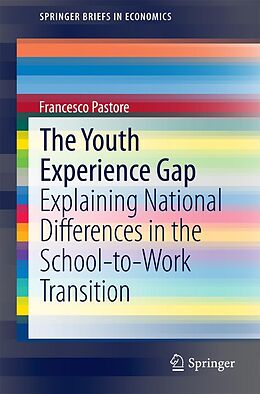 E-Book (pdf) The Youth Experience Gap von Francesco Pastore