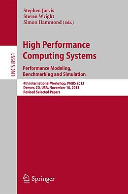 E-Book (pdf) High Performance Computing Systems. Performance Modeling, Benchmarking and Simulation von 