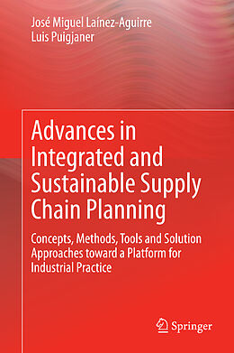 Livre Relié Advances in Integrated and Sustainable Supply Chain Planning de Luis Puigjaner, José Miguel Laínez-Aguirre