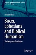 E-Book (pdf) Bucer, Ephesians and Biblical Humanism von N. Scott Amos