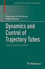 eBook (pdf) Dynamics and Control of Trajectory Tubes de Alexander B. Kurzhanski, Pravin Varaiya