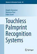 E-Book (pdf) Touchless Palmprint Recognition Systems von Angelo Genovese, Vincenzo Piuri, Fabio Scotti