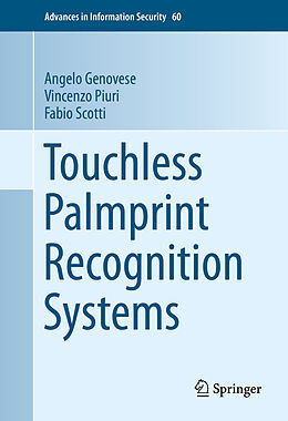 E-Book (pdf) Touchless Palmprint Recognition Systems von Angelo Genovese, Vincenzo Piuri, Fabio Scotti