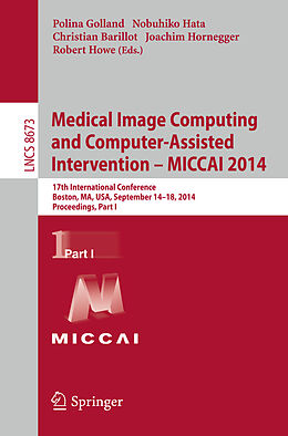 Kartonierter Einband Medical Image Computing and Computer-Assisted Intervention - MICCAI 2014. Pt.1 von 