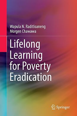 eBook (pdf) Lifelong Learning for Poverty Eradication de Wapula N. Raditloaneng, Morgen Chawawa