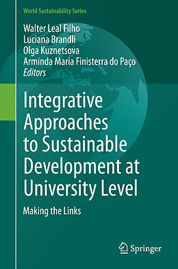 Livre Relié Integrative Approaches to Sustainable Development at University Level de 