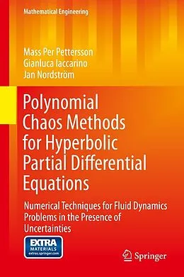 E-Book (pdf) Polynomial Chaos Methods for Hyperbolic Partial Differential Equations von Mass Per Pettersson, Gianluca Iaccarino, Jan Nordström