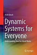 E-Book (pdf) Dynamic Systems for Everyone von Asish Ghosh