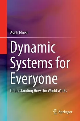 E-Book (pdf) Dynamic Systems for Everyone von Asish Ghosh