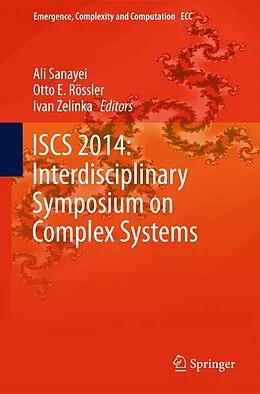E-Book (pdf) ISCS 2014: Interdisciplinary Symposium on Complex Systems von Ali Sanayei, Otto E. Rössler, Ivan Zelinka