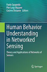 Livre Relié Human Behavior Understanding in Networked Sensing de 