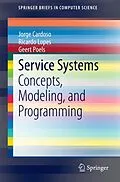 E-Book (pdf) Service Systems von Jorge Cardoso, Ricardo Lopes, Geert Poels