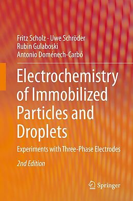 eBook (pdf) Electrochemistry of Immobilized Particles and Droplets de Fritz Scholz, Uwe Schröder, Rubin Gulaboski