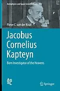 E-Book (pdf) Jacobus Cornelius Kapteyn von Pieter C. van der Kruit