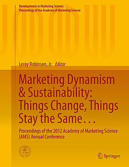 Fester Einband Marketing Dynamism & Sustainability: Things Change, Things Stay the Same  von 