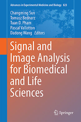 Fester Einband Signal and Image Analysis for Biomedical and Life Sciences von 