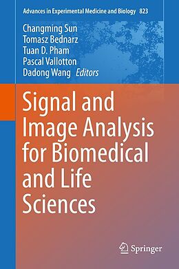 E-Book (pdf) Signal and Image Analysis for Biomedical and Life Sciences von 