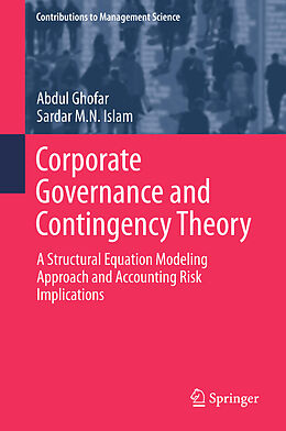 Fester Einband Corporate Governance and Contingency Theory von Sardar M. N. Islam, Abdul Ghofar