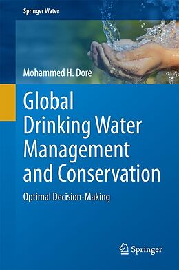 E-Book (pdf) Global Drinking Water Management and Conservation von Mohammed H. Dore