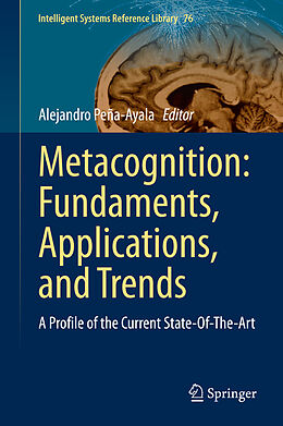 Livre Relié Metacognition: Fundaments, Applications, and Trends de 