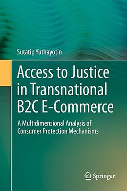 eBook (pdf) Access to Justice in Transnational B2C E-Commerce de Sutatip Yuthayotin