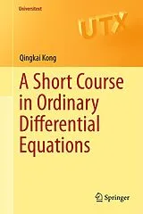 Fester Einband A Short Course in Ordinary Differential Equations von Qingkai Kong