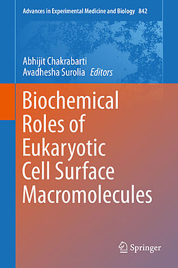E-Book (pdf) Biochemical Roles of Eukaryotic Cell Surface Macromolecules von 