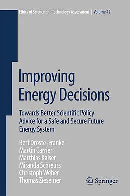 E-Book (pdf) Improving Energy Decisions von Bert Droste-Franke, M. Carrier, M. Kaiser