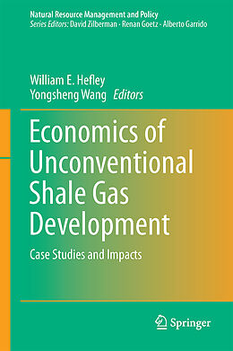 Livre Relié Economics of Unconventional Shale Gas Development de 